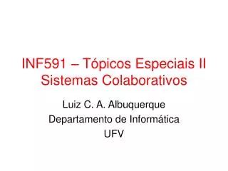 luiz c a albuquerque departamento de inform tica ufv