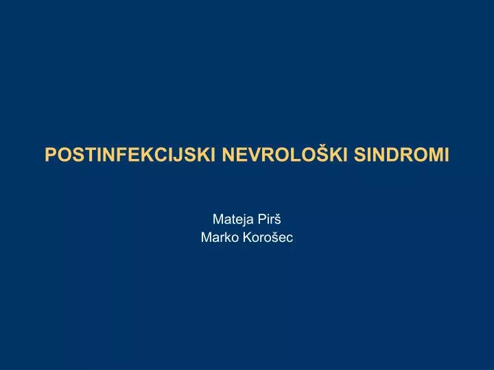 postinfekcijski nevrolo ki sindromi