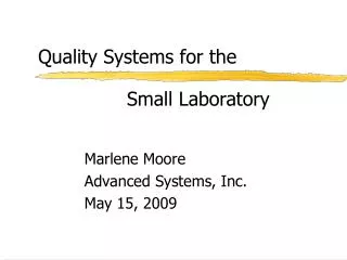 quality systems for the