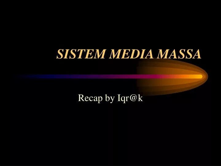 sistem media massa