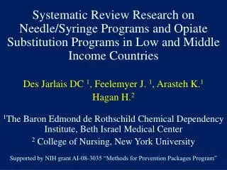 Systematic Review Research on Needle/Syringe Programs and Opiate Substitution Programs in Low and Middle Income Countrie