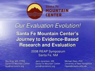 Our Evaluation Evolution! Santa Fe Mountain Center’s Journey to Evidence-Based Research and Evaluation