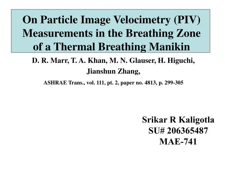 on particle image velocimetry piv measurements in the breathing zone of a thermal breathing manikin