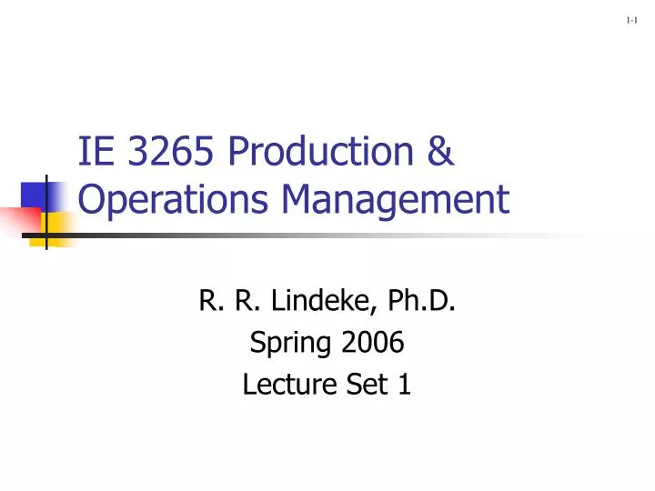 ie 3265 production operations management
