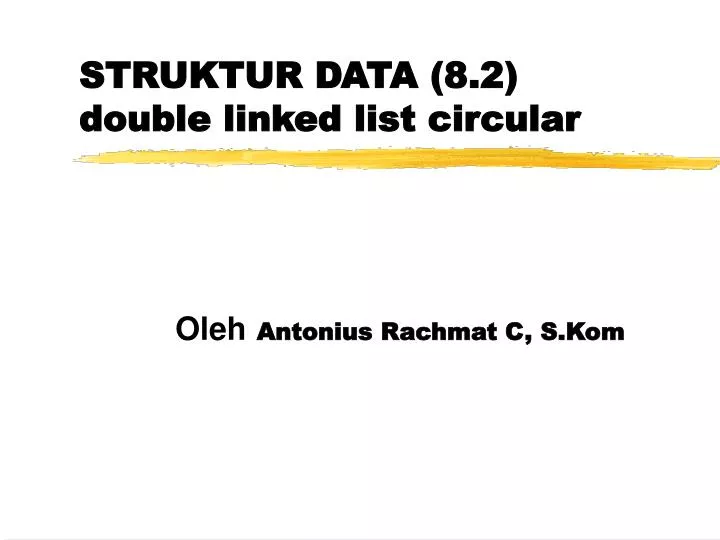 struktur data 8 2 double linked list circular