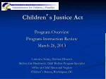 Children ’ s Justice Act