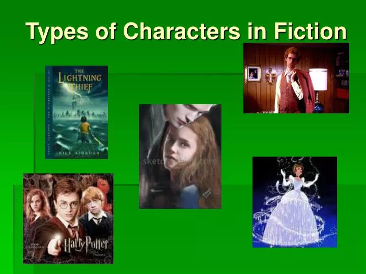 types of characters in fiction