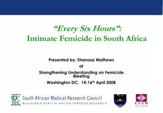 “Every Six Hours”: Intimate Femicide in South Africa