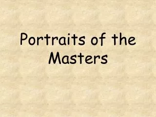 Portraits of the Masters