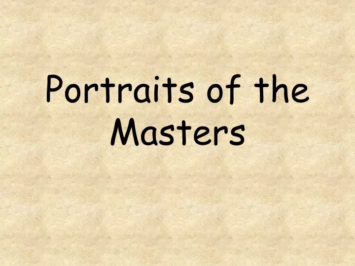 portraits of the masters