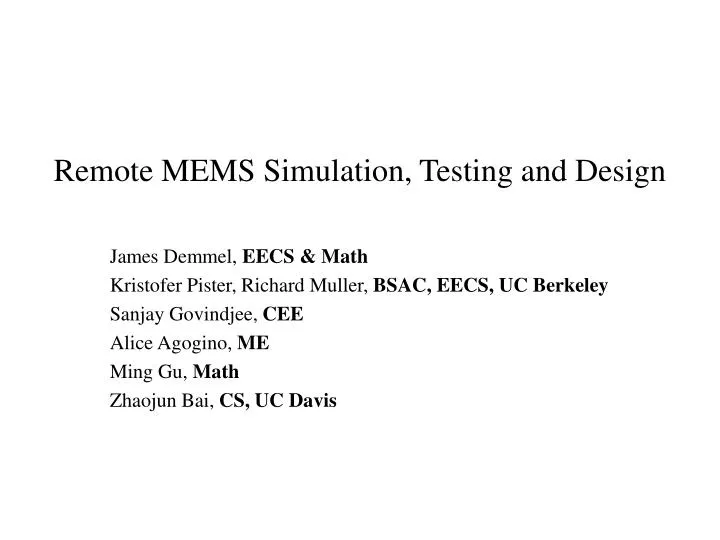 remote mems simulation testing and design