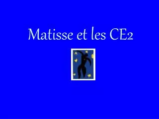 matisse et les ce2