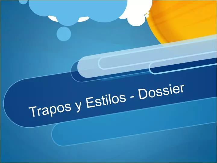 trapos y estilos dossier