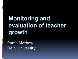 Monitoring and evaluation of teacher growth