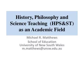 History, Philosophy and Science Teaching (HPS&amp;ST) as an Academic Field