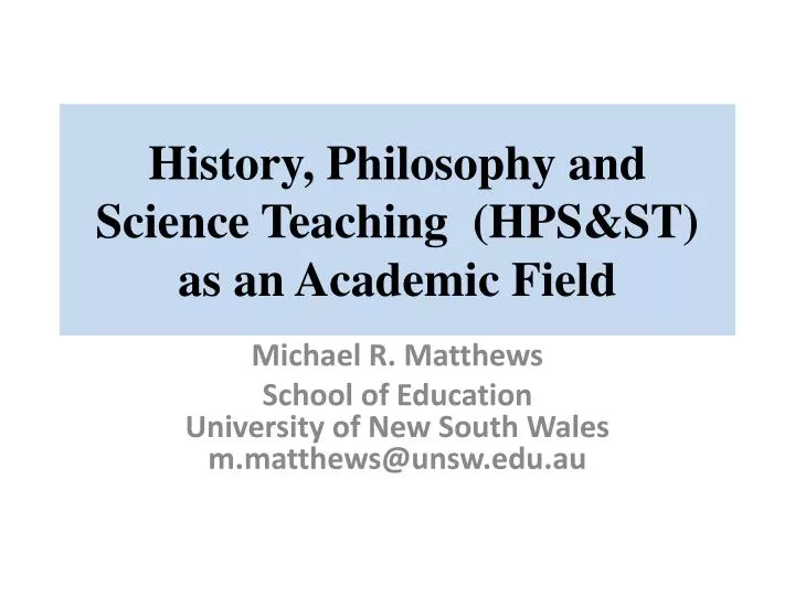 history philosophy and science teaching hps st as an academic field