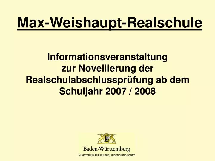 informationsveranstaltung zur novellierung der realschulabschlusspr fung ab dem schuljahr 2007 2008