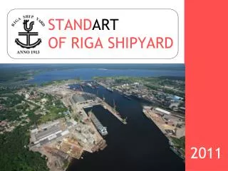 STAND ART OF RIGA SHIPYARD