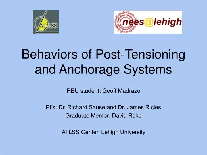 behaviors of post tensioning and anchorage systems
