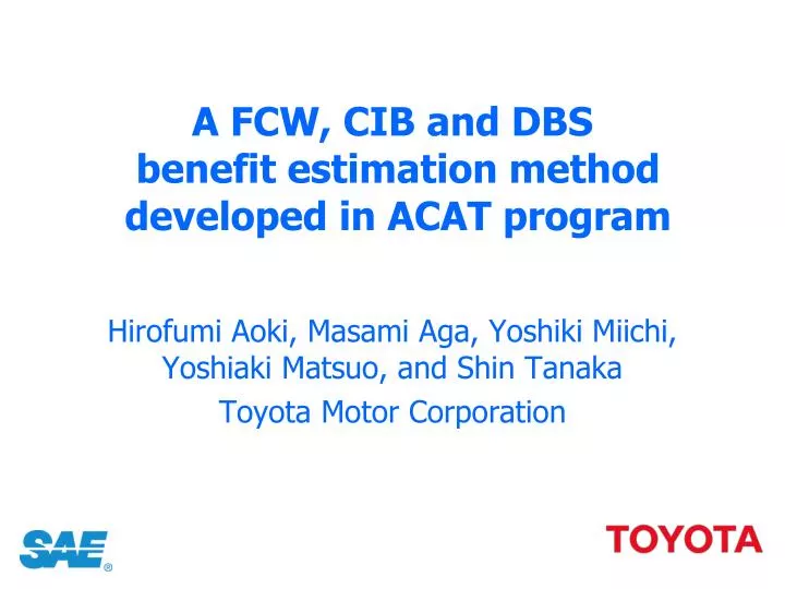 a fcw cib and dbs benefit estimation method developed in acat program