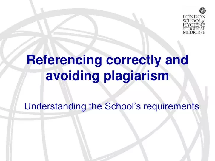 referencing correctly and avoiding plagiarism