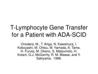 T-Lymphocyte Gene Transfer for a Patient with ADA-SCID