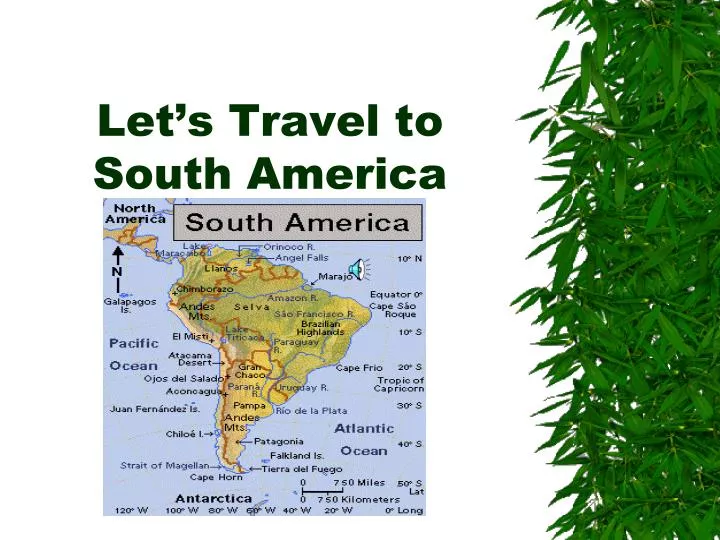 let s travel to south america