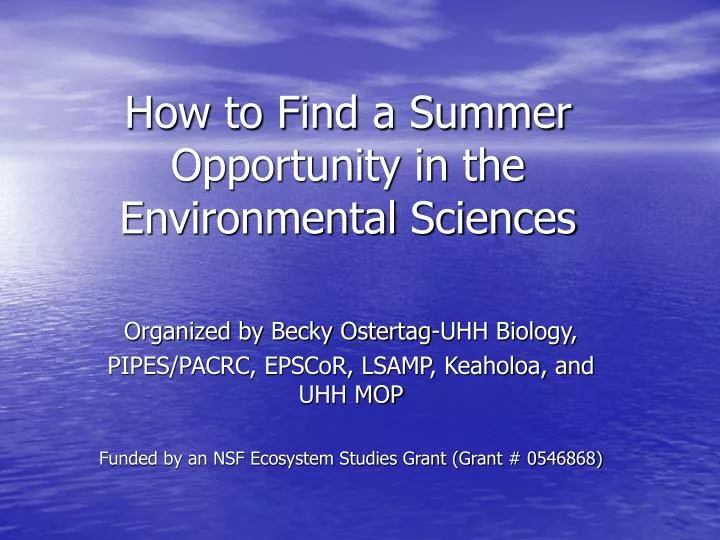 how to find a summer opportunity in the environmental sciences