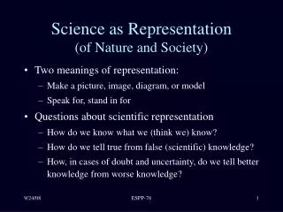 Science as Representation (of Nature and Society)