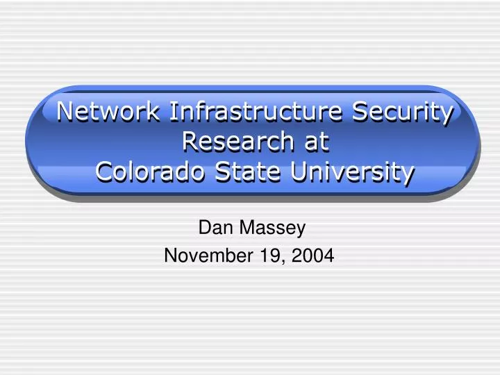 network infrastructure security research at colorado state university