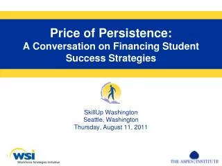 Price of Persistence: A Conversation on Financing Student Success Strategies