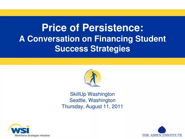 price of persistence a conversation on financing student success strategies
