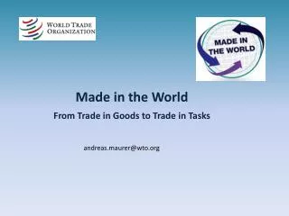 Made in the World From Trade in Goods to Trade in Tasks
