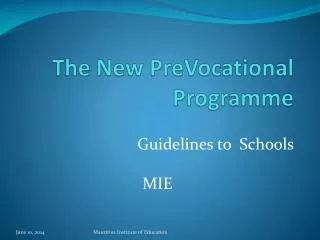 The New PreVocational Programme