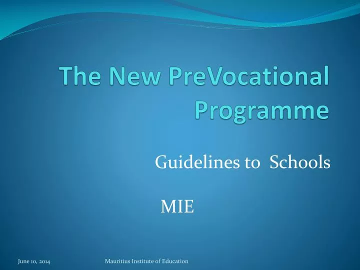 the new prevocational programme