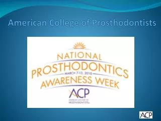 American College of Prosthodontists