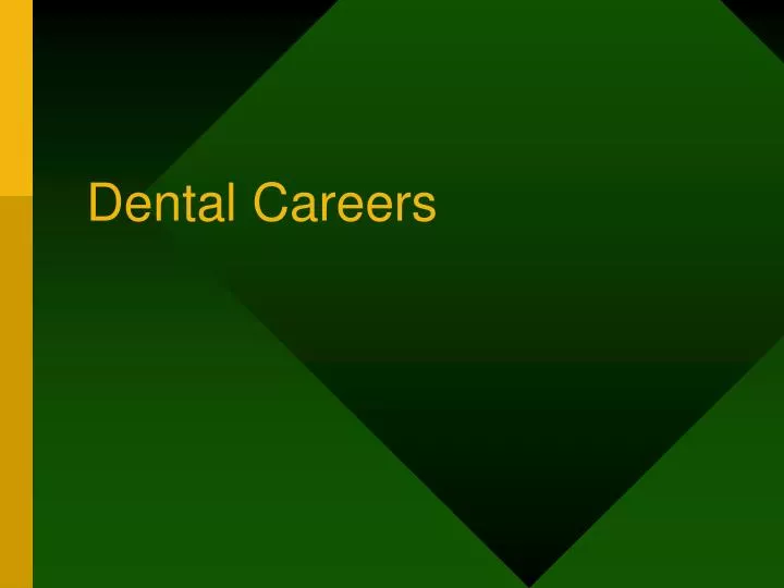 dental careers