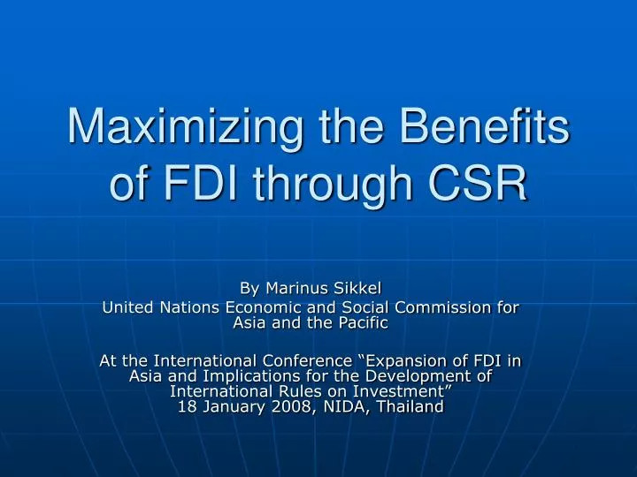 maximizing the benefits of fdi through csr