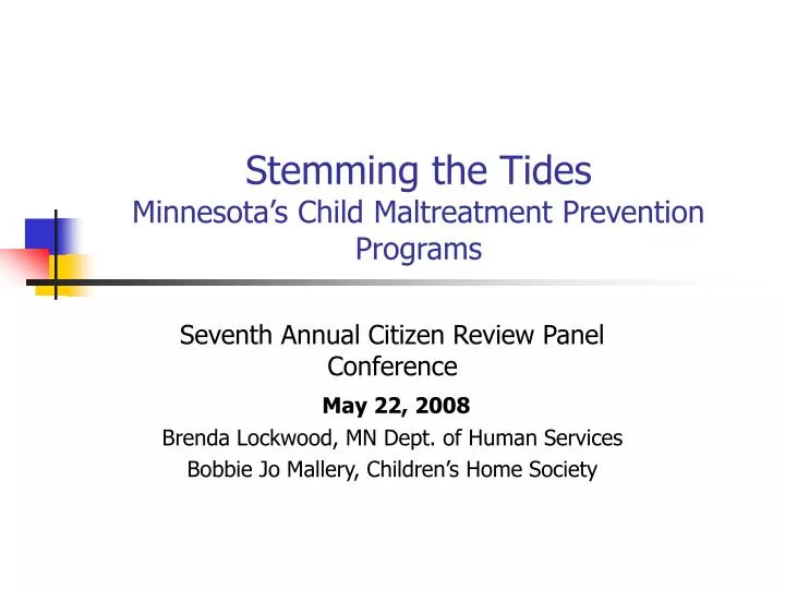 stemming the tides minnesota s child maltreatment prevention programs