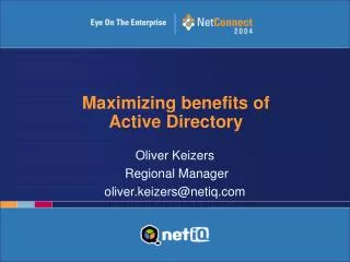 Maximizing benefits of Active Directory