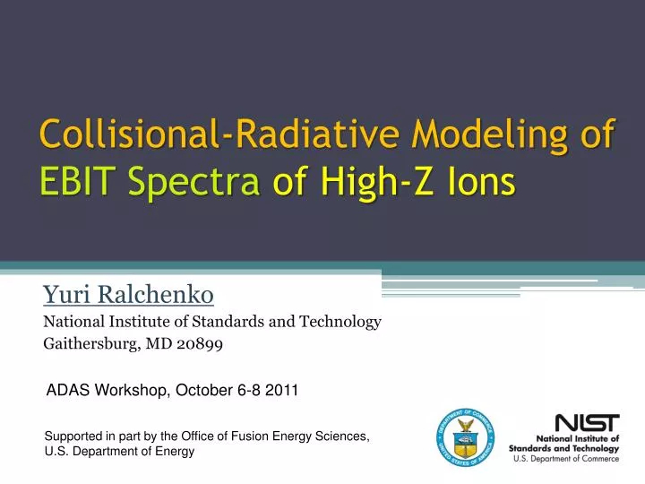 collisional radiative modeling of ebit spectra of high z ions