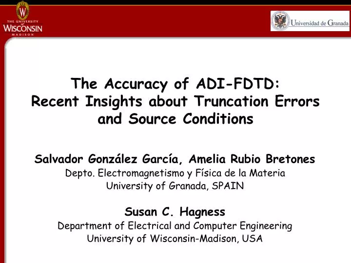 the accuracy of adi fdtd recent insights about truncation errors and source conditions
