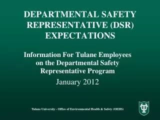 DEPARTMENTAL SAFETY REPRESENTATIVE (DSR) EXPECTATIONS