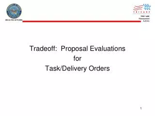 Tradeoff: Proposal Evaluations for Task/Delivery Orders