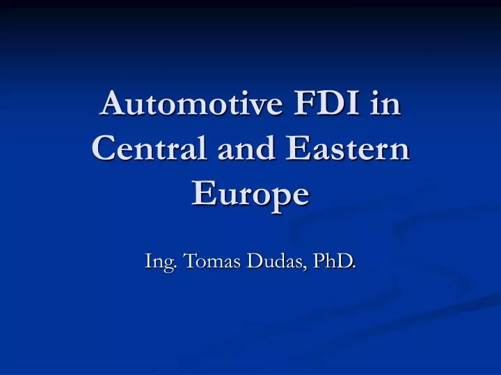 automotive fdi in central and eastern europe