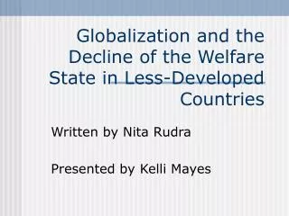 Globalization and the Decline of the Welfare State in Less-Developed Countries