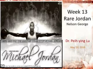 Week 13 Rare Jordan Nelson George