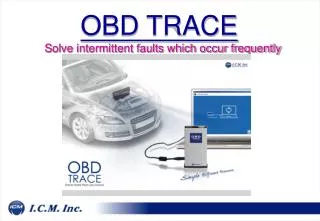 OBD TRACE S olve intermittent faults which occur frequently