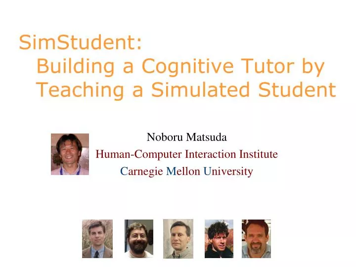 simstudent building a cognitive tutor by teaching a simulated student