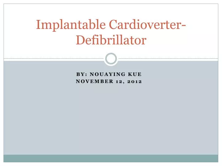 implantable cardioverter defibrillator